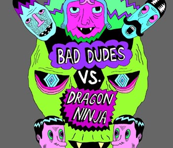 Bad Dudes Versus Dragon Ninja